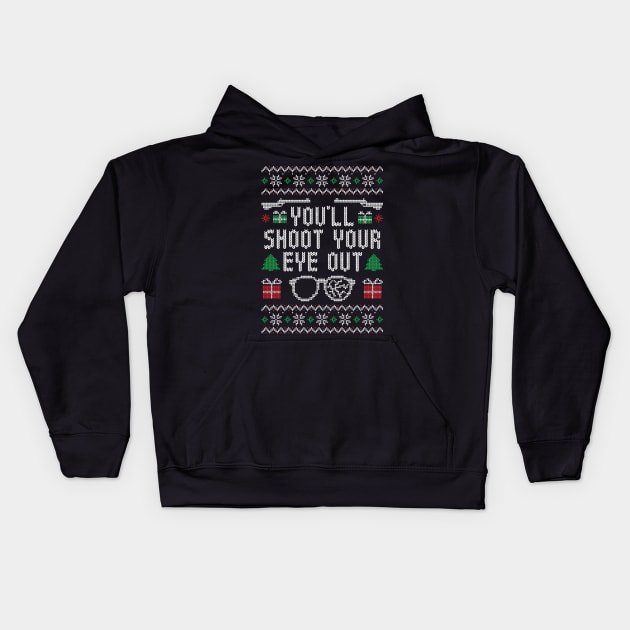 You'll Shoot Your Eye Out - Ugly Christmas Sweater Kids Hoodie by TwistedCharm